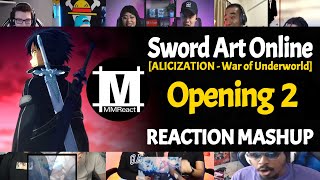 Sword Art Online Alicization  War of Underworld Opening 2  Reaction Mashup [upl. by Domella]