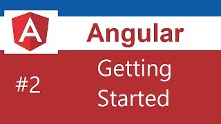 Angular Tutorial  2  Getting Started [upl. by Naie898]