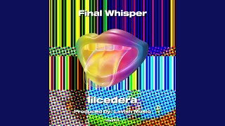 Final Whisper [upl. by Ramoh]