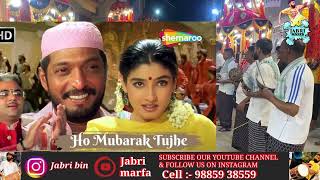 Jabri MarfaHo Mubarak Tujhe Humnava MilGayaCont9885938559useheadphones [upl. by Cousin]