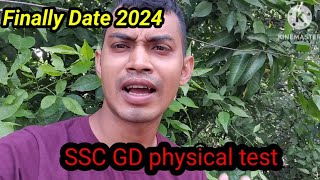 SSC GD physical test Final Date 2024 [upl. by Greenlee504]