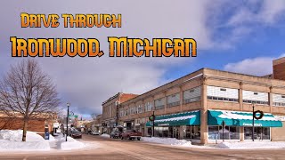 A Drive through Ironwood Michigan [upl. by Haidadej]