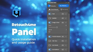 Retouch4me PANEL for Photoshop Quick installation and usage guide [upl. by Galvan]