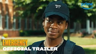 Emergency  Official Trailer  Prime Video [upl. by Asum]