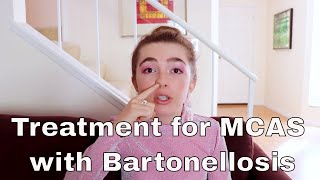 Treatment for Mast Cell Activation Syndrome Induced by Bartonella Still in Mast Cell Hell [upl. by Zoe529]