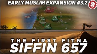 Battle of Siffin 657  Rise of the Umayyad Caliphate  DOCUMENTARY [upl. by Hanna]