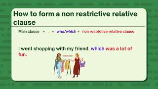 Non Restrictive Relative Clauses [upl. by Ntsud290]