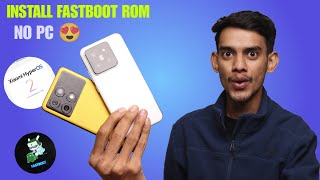 First Time Install Fastboot Rom Without PC Any Xiaomi Smartphone 🔥 [upl. by Aisnetroh377]