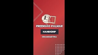 HANDGRIP Dinamometria  Força de preensão palmar [upl. by Ruon]