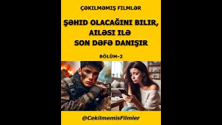 MÃœHASÄ°RÆYÆ DÃœÅÆN ÆSGÆRÄ°N SON TELEFON ZÆNGÄ°  BÃ–LÃœM 2  CekilmemisFilmler [upl. by Cibis200]