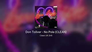 Don Toliver  No Pole CLEAN [upl. by Toni]