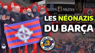 Qui sont les Boixos Nois  Les ultras néonazis du FC Barcelone [upl. by Haggai]