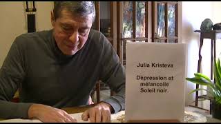 Julia Kristeva Dépression et mélancolie Soleil noir [upl. by Karna470]