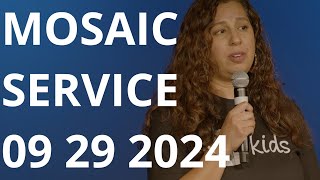 Mosaic Service 09292024 [upl. by Adnahcir]