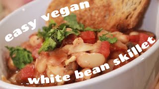 Super Easy Tuscan White Bean Skillet  Vegan Dinner Is Served [upl. by Lordan]