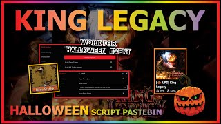 KING LEGACY Script Pastebin 2024 UPDATE 7 HALLOWEEN AUTO FARM CANDY  JACK O LANTERN  SKULL KING 🎃 [upl. by Kahaleel949]