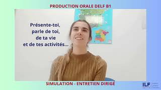 PRODUCTION ORALE DELF B1  ENTRETIEN DIRIGÉ [upl. by Laehcym]