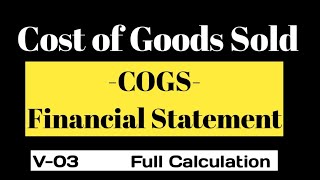 V3  Cost of Goods Sold COGS Explained  Meaning Formula Calculation [upl. by Namie]