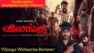 Vilangu Webseries Review by Critics Mohan  Vimal  BalaSaravanan  A ZEE5 Original  விலங்கு Review [upl. by Stedman]