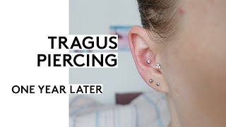 1 Year Update  Tragus Piercing [upl. by Dolf]