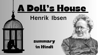 A DOLL’S HOUSE by HENRIK IBSEN SUMMARY AND ANALYSIS EXPLAINED IN HINDI learnwithme15 [upl. by Baoj]