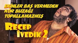 Ekinler Baş Vermeden Kör Buzağı Topallamazmış  Recep İvedik 2 [upl. by Timoteo]