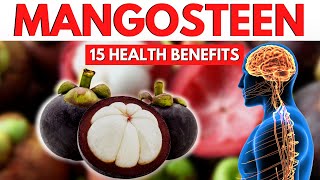 Benepisyo Ng Mangosteen Sa Ating Kalusugan  15 Health Benefits Of Mangosteen [upl. by Wollis735]