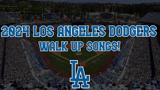 2024 LOS ANGELES DODGERS OFFICIAL WALKUP SONGS [upl. by Livia]