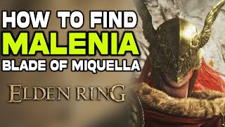 How to Find Malenia Blade of Miquella in Elden Ring  Malenia Location Guide [upl. by Kopaz]