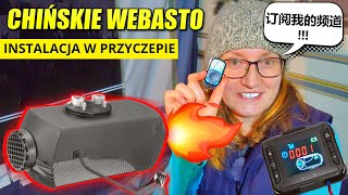 CHIŃSKIE WEBASTO 8kW  instalacja w PRZYCZEPIE KEMPINGOWEJ Ogrzewanie Postojowe  UNBOXING i MONTAŻ [upl. by Artema]