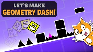 Geometry Dash – quotHow to make a Scratch Gamequot [upl. by Christen]