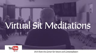 Virtual Sit Meditation  Friday February 16  Center for Action and Contemplation [upl. by Annabell148]