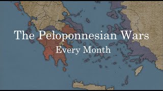 The Peloponnesian Wars  Every Month [upl. by Ahsiekat]