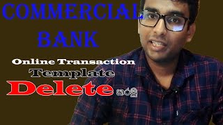 How to Remove Commercial bank template of beneficiary [upl. by Nerta608]