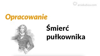 Śmierć pułkownika  omówienie [upl. by Trinidad]