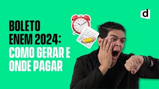 COMO PAGAR BOLETO DO ENEM 2024  COMO GERAR E ATÉ QUANDO PAGAR [upl. by Fezoj347]