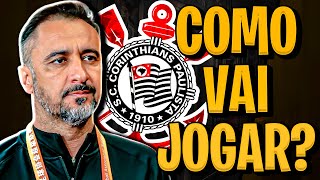 É ASSIM que vai jogar o Corinthians com VITOR PEREIRA [upl. by Ahcarb]