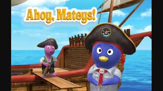 The Backyardigans Singing Sensation Ahoy Mateys [upl. by Rehpitsirhc382]