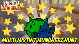 🔴 6 STAR EVENT  MULTI MISTINT MUNCHEEZ HUNT IN DOODLE WORLD [upl. by Renrag95]