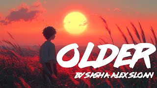 Older by Sasha Sloan  Lyrics anime boy character version [upl. by Harrat46]