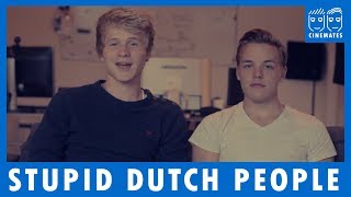 STUPID DUTCH PEOPLE [upl. by Nayrbo]