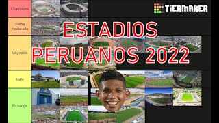 TIERMAKER 🏟 Estadios LIGA 1 y 2 2022 🏟 🇵🇪 [upl. by Eidroj]