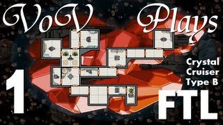 VoV Plays FTL Crystal Cruiser Type B  Part 1 Hostile Takeovers [upl. by Becka]