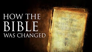 How the Bible was changed [upl. by Abell]