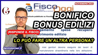 Il BONIFICO PARLANTE per Ristrutturazione e Superbonus può essere fatto da un familiare [upl. by Rahal]