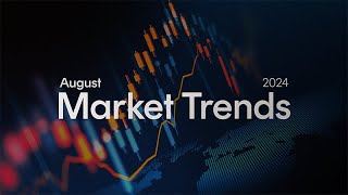 Market Trends August [upl. by Nahseez500]