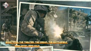 Battlefield 3 The Theater the Dream the Battlefield Fan Made Song [upl. by Lehrer481]