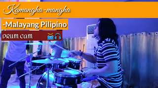 Kamanghamangha  Malayang Pilipino  drumcam  Drum cover [upl. by Gonick989]