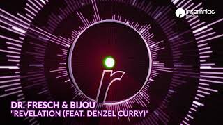 DR FRESCH amp BIJOU  Revelation ft Denzel Curry Official Audio [upl. by Purpura]