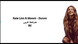 Kate Linn amp Monoir  Durum مترجمة [upl. by Baxter]